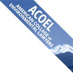 ACOEL American College of Environmental Lawyers
