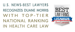 U.S. News-Best Lawyers Recognizes Duane Morris with Top-Tier National Ranking in Health Care Law